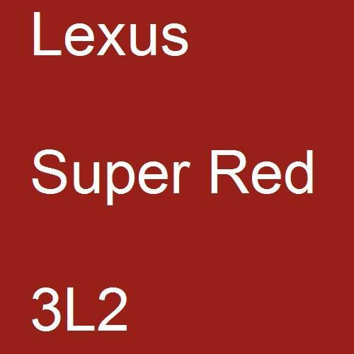 Lexus, Super Red, 3L2.